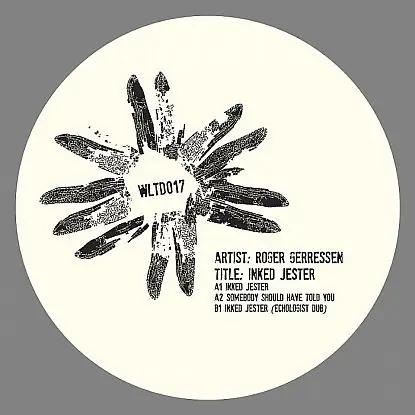 Roger Gerressen - Inked Jester/ Echologist Rmx