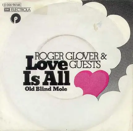 Roger Glover & Guests - Love Is All