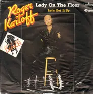 Roger Karloff - Lady on the floor