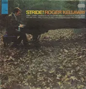 Roger Kellaway - Stride!