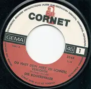 7inch Vinyl Single - Rogersviller - Du Hast Dein Herz Zu Schnell Verloren / 1000 Meilen Vor Sansibar