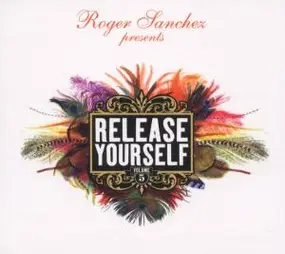 Roger Sanchez - Release Yourself Vol.5