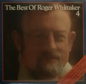 Roger Whittaker - The Best Of Roger Whittaker 4