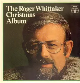 Roger Whittaker - The Roger Whittaker Christmas Album
