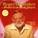 7'' - Roger Whittaker - Abschied Ist Ein Scharfes Schwert - Red