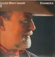 Roger Whittaker - Changes