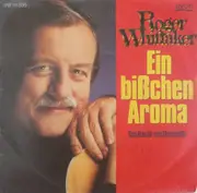 7'' - Roger Whittaker - Ein Bißchen Aroma