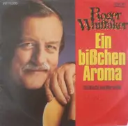 Roger Whittaker - Ein bisschen Aroma
