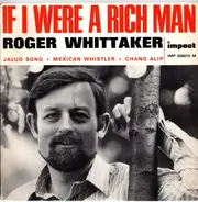 Roger Whittaker - If I Were a Rich Man
