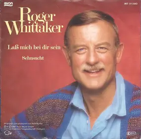 Roger Whittaker - Laß Mich Bei Dir Sein
