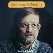LP - Roger Whittaker - Mexican Whistler