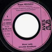 7'' - Roger Whittaker - River Lady (A Little Goodbye)