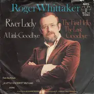 Roger Whittaker - River Lady