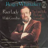 Roger Whittaker - River Lady