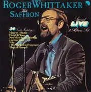 Double LP - Roger Whittaker, Saffron - Roger Whittaker Live With Saffron - Gatefold