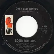 Roger Williams - Only for Lovers