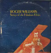 LP - Roger Williams - Songs Of The Fabulous Fifties