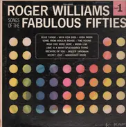 Roger Williams - Songs Of The Fabulous Forties Vol. 1
