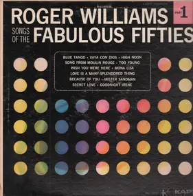 Roger Williams - Songs Of The Fabulous Forties Vol. 1