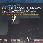 Roger Williams - Tonight! Roger Williams At Town Hall