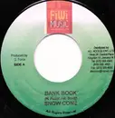 7inch Vinyl Single - Rohan 'Snowcone' Fuller / Daville - Bank Book / Go Deh Gal