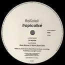 12inch Vinyl Single - Roi Soleil - Tropicalise
