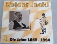 Roider Jackl - 3 Die Jahre 1955 - 1964