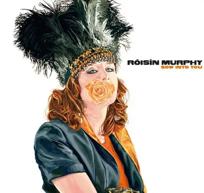 Róisín Murphy - Sow Into You