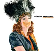 Roisin Murphy - Sow Into You