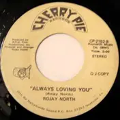 Rojay North - Dear Son / Always Loving You
