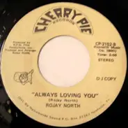 Rojay North - Dear Son / Always Loving You