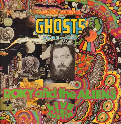Roky Erickson And The Aliens - New Tales Of The Weird - You Will Believe In Ghosts (Live 1981 Austin)