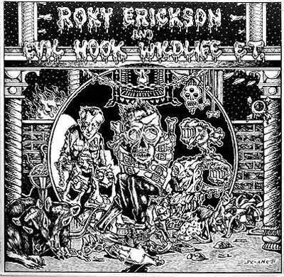 Roky Erickson And Evil Hook Wildlife ET. - Roky Erickson And Evil Hook Wildlife ET.