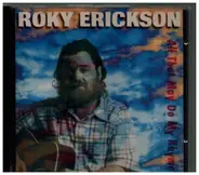 Roky Erickson - All That May Do My Rhyme