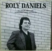 Roly Daniels - It's All In The Game