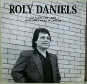 7'' - Roly Daniels - It's All In The Game