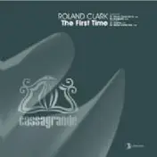 Roland Clark - The First Time
