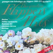 Roland B. - Die Großen Flippers-Hits Folge 3