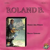 Roland B. - Hinter Den Dünen / Rocco Granata