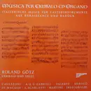 LP - Roland Götz - Musica Per Cimbalo Ed Organo