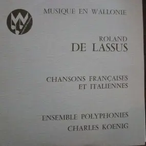 Orlando di Lasso - Chansons Françaises Et Italiennes