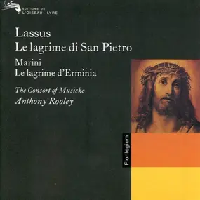 Orlando di Lasso - Le Lagrime Di San Pietro / Le Lagrime D'Erminia