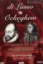 DVD - Di Lasso / Ockeghem - Lagrime Di San Pietro / Missa Pro Defunctis