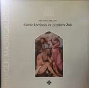 Roland de Lassus - Sacrae Lectiones Ex Propheta Job