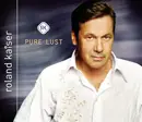 CD - Roland Kaiser - Pure Lust - autograph