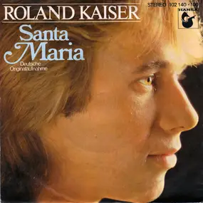 Roland Kaiser - Santa Maria