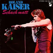 7inch Vinyl Single - Roland Kaiser - Schach Matt