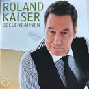 CD - Roland Kaiser - Seelenbahnen