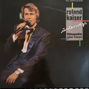 Roland Kaiser - Unterwegs - Höhepunkte Seiner Tournee