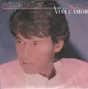 7inch Vinyl Single - Roland Kaiser - Viva L'Amor